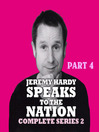 Jeremy Hardy Speaks to the Nation, Series 2, Part 4 (MP3)